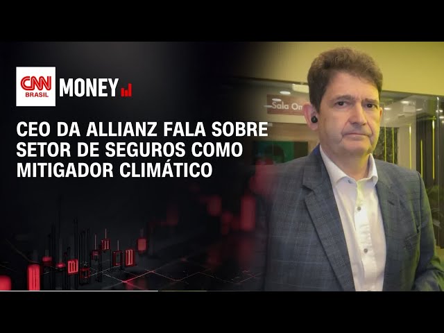 Setor de seguros sempre se adaptou às necessidades, diz CEO da Allianz | MONEY NEWS