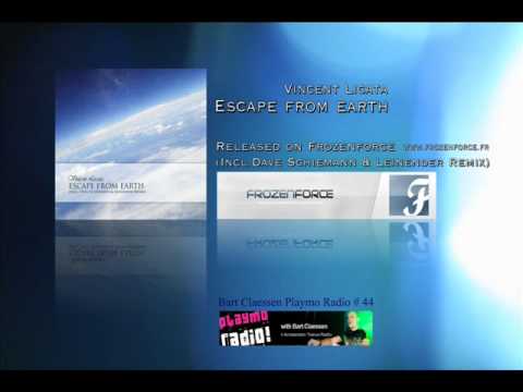 Vincent Licata - Escape from Earth (Bart Claessen Playmo Radio # 44)