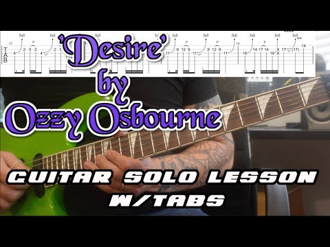 How to play ‘Desire’ by Ozzy Osbourne Guitar Solo Lesson w/tabs