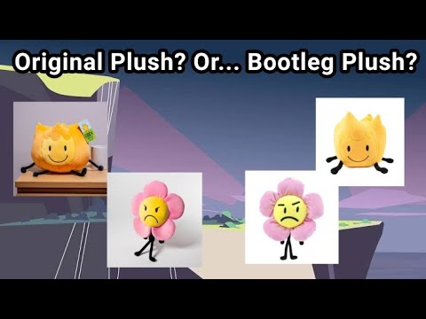 Which BFDI Plush Is Better? (Original Or Bootleg)