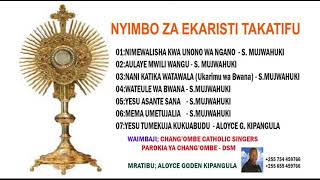 NYIMBO ZA EKARISTI TAKATIFU  (KOMUNIO) ZINAZOIMBWA ZAIDI.WAIMBAJI CHANG'OMBE CATHOLIC SINGERS DSM TZ