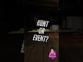 Hunt or Event? When I Guess Wrong | Phasmophobia #shorts