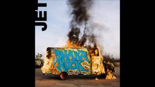Jet - Shaka Rock