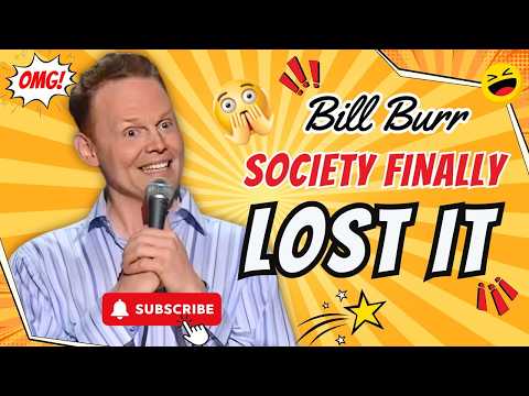 Bill Burr - When Politics, Sports and Society Go Completely Insane | Stand-up Comedy 🔥