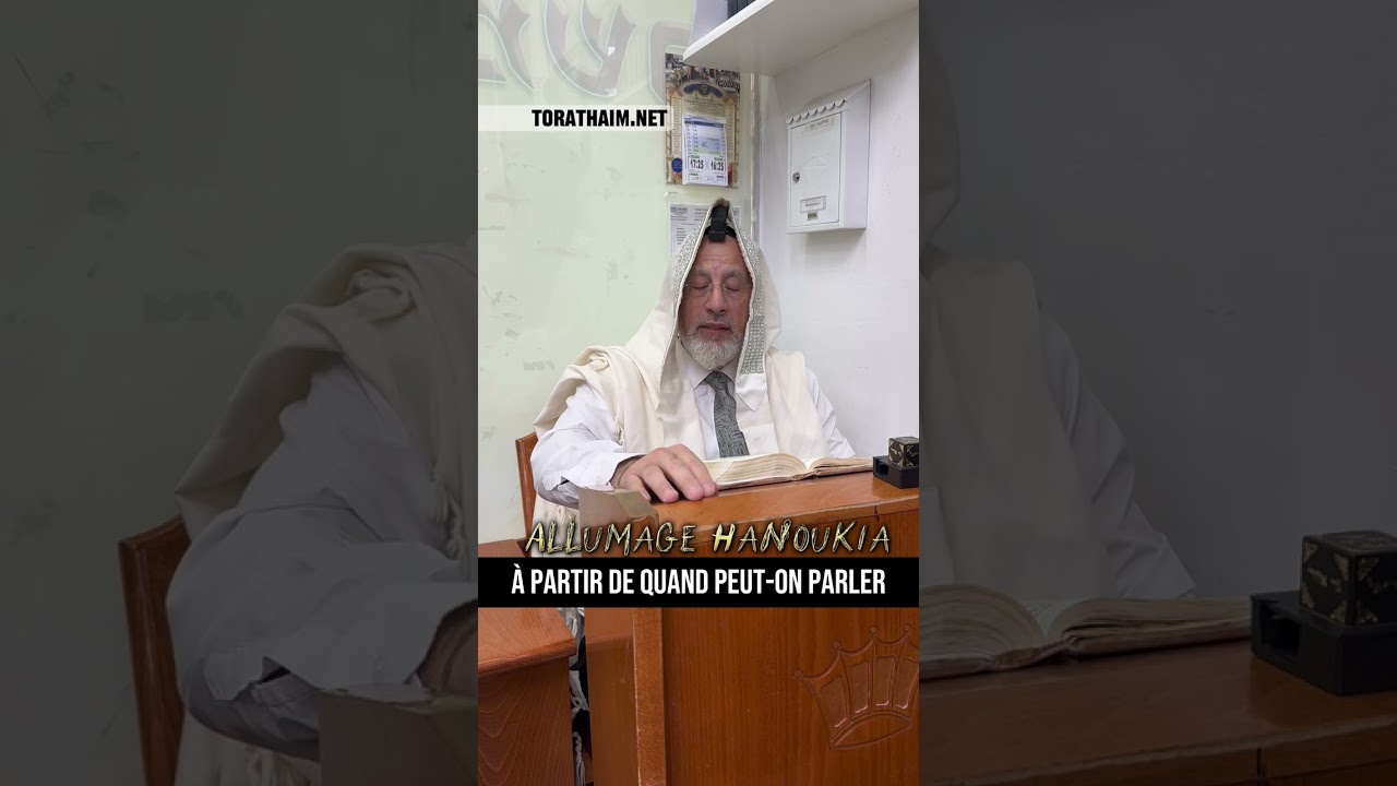 Allumage Hanouka 🕎  À partir de quand parler, manger ou aller à ses occupations ?