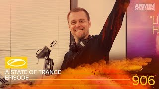 Armin van Buuren - Live @ A State Of Trance Episode 906 [#ASOT906] 2019
