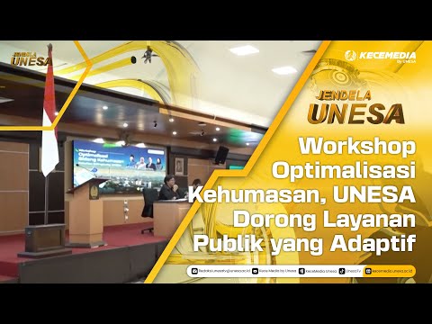 UNESA WINDOW: Public Relations Optimization Workshop, UNESA Promotes Adaptive Public Services