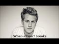 When a Heart Breaks - Ben Rector w/ Lyrics 