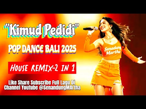 "Kimud Pedidi" Female POP DANCE BALI 2025 HOUSE REMIX 2 IN 1