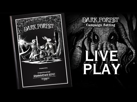 LIVE PLAY 1-SHOT | Dark Forest: Redwall Meets 1E in a Shadowdark World! Live on Kickstarter Now!