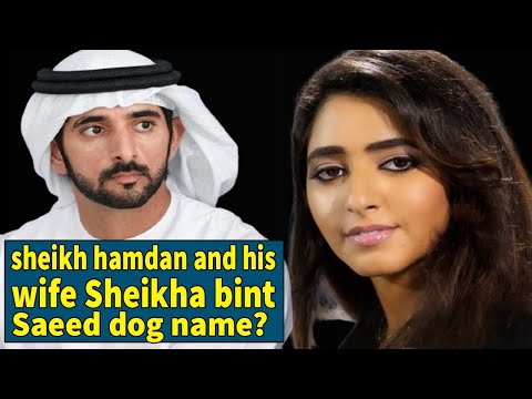 sheikh hamdan and his wife sheikha bint saeed dog name?