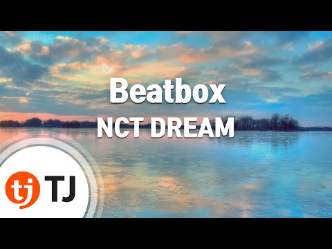 [TJ노래방] Beatbox - NCT DREAM / TJ Karaoke