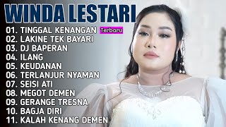 Download lagu FULL ALBUM WINDA LESTARI HILLAL PUTRA TERBARU TAHUN 2026 LAKINE TEK BAYARI ~ TINGGAL KENANGAN mp3 Download lagu FULL ALBUM WINDA LESTARI HILLAL PUTRA TERBARU TAHUN 2026 LAKINE TEK BAYARI ~ TINGGAL KENANGAN mp3