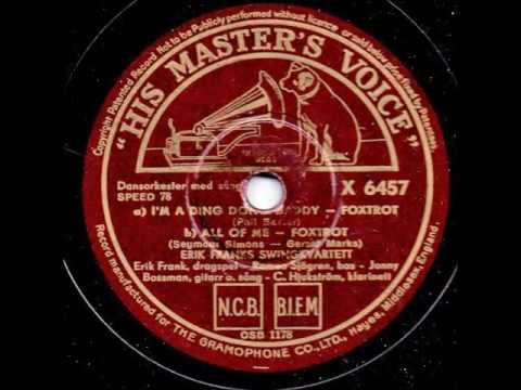 ERIK FRANKS SWINGKVARTETT - I´M A DING DONG DADDY-ALL OF ME