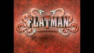 Flatman - Hell-Bent On Glory (2004)