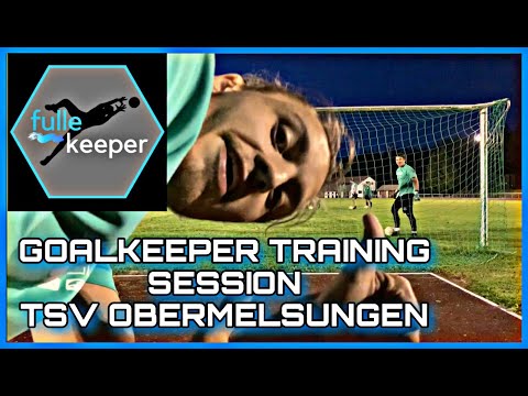 Goalkeeper Session @ TSV OBERMELSUNGEN Training - #fullekeeper Episode 6