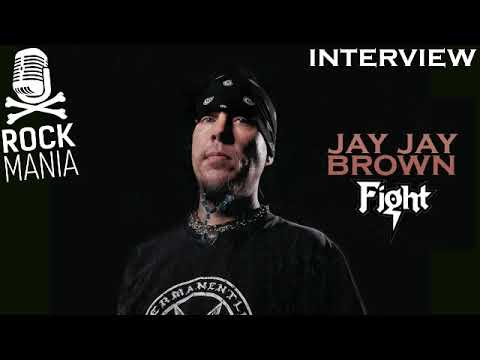 JAY JAY BROWN (FIGHT) - INTERVIEW ROCK MANIA