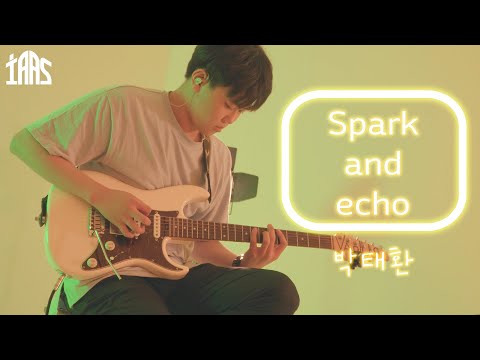 박태환 - Spark and echo (Mark lettieri) | 2021 온라인 공연 | 아이자야씩스티원예술학교 | IAAS