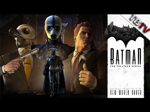 BATMAN The Telltale Series Episode 3 - NEW WORLD ORDER  Batman telltale Walkthrough Gameplay Part 1