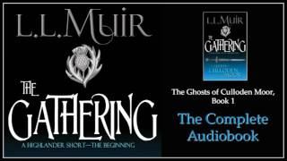 Free audio book The Gathering (The Ghosts of Culloden Moor Book 1) by L. L. Muir romance