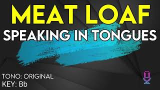 Meat Loaf - Speaking In Tongues - Karaoke Instrumental