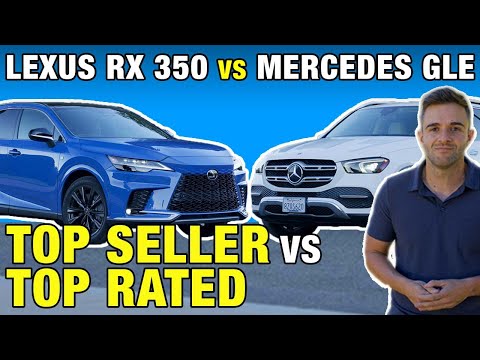 2023 Lexus RX 350 vs. 2022 Mercedes-Benz GLE | Can the Redesigned RX Beat the Luxurious GLE?