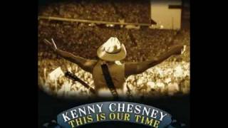 Kenny Chesney - This Is Our Time