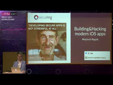 05. x33fcon 2019 - Building&Hacking modern iOS apps by Wojciech Reguła