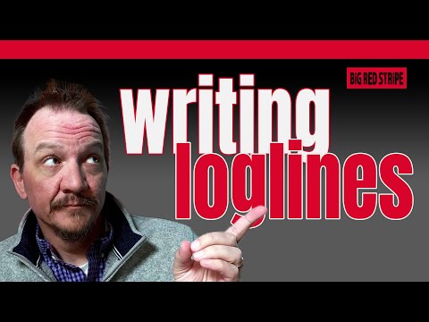 How to Write a LOGLINE for Your Screenplay