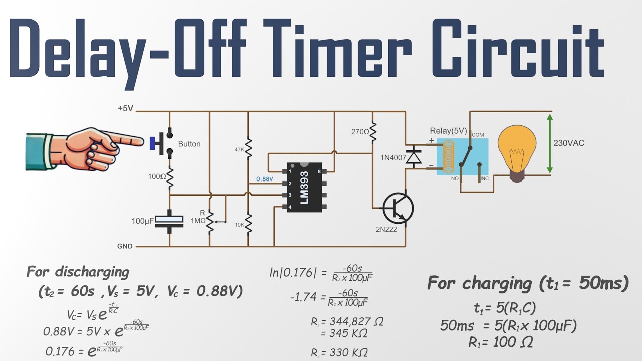 Delay Off Timer Circuit Explained – Control Lights, Fans & More Without a Microcontroller!