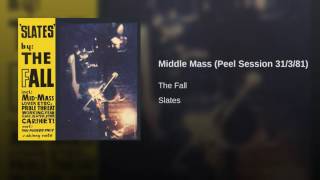 Middle Mass (Peel Session 31/3/81)