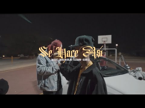 9ASER7 - SE HACE ASI 💎 FT @marlondilan  X @eleslow  X @SeanLs  (PROD.@alex_zavir)