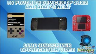 1000 Sub Appreciation Video! My 3 Favorite Handhelds of 2022, What's Next, and Giveaway!