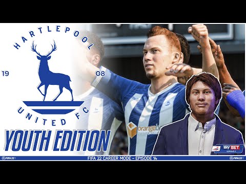 FIFA 22 YOUTH ACADEMY Career Mode EP14 - Youth Edition - Hartlepool United - WE COULD BE HEROES