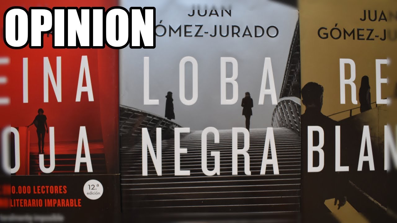 Watch OPINION de los LIBROS de REINA ROJA creados por JUAN GÓMEZ-JURADO ¡ORDEN DE LECTURA y BIOGRAFÍA! Now OPINION de los LIBROS de REINA ROJA creados por JUAN GÓMEZ-JURADO ¡ORDEN DE LECTURA y BIOGRAFÍA!