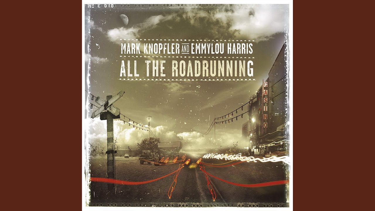 Mark Knopfler, Emmylou Harris - All The Roadrunning • CIB trailer