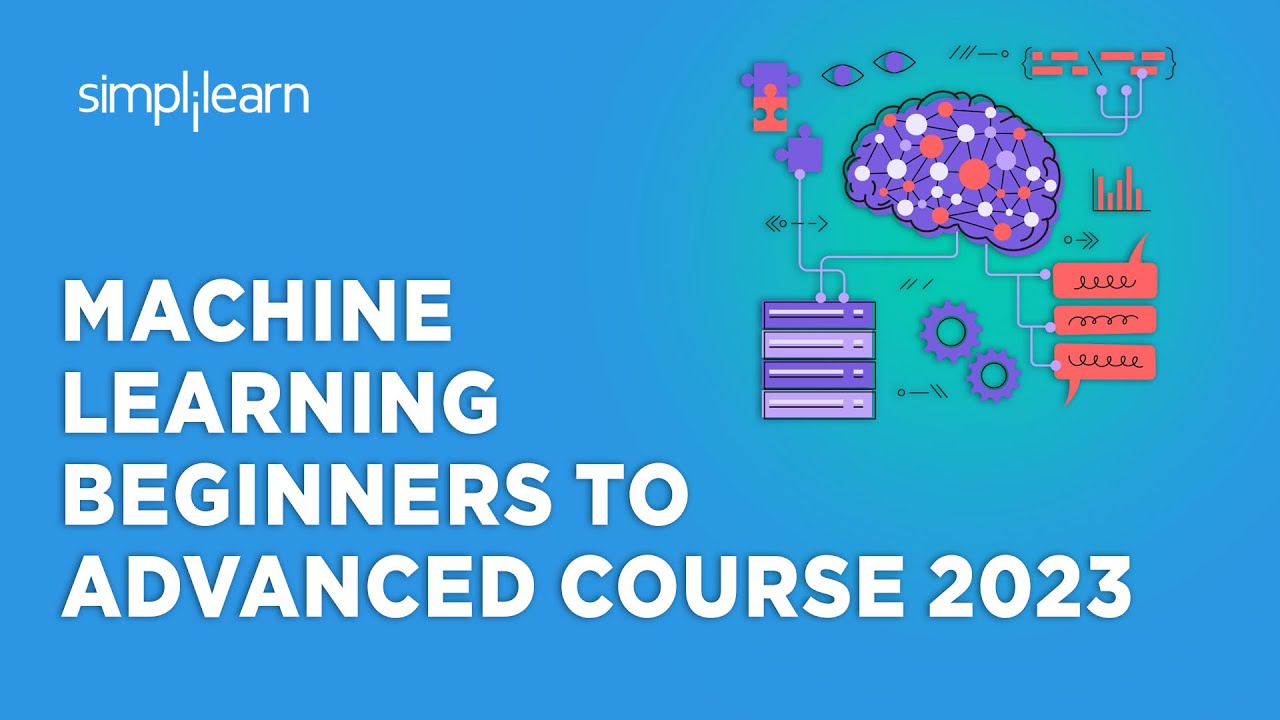 Machine Learning Beginners To Advanced Course 2023 | ML In 10 Hours | Simplilearn