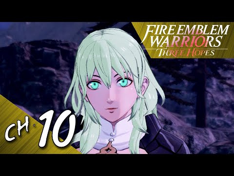 Fire Emblem Warriors ~Three Hopes~ (Alliance) Playthrough - Chapter 10: Love and Loss