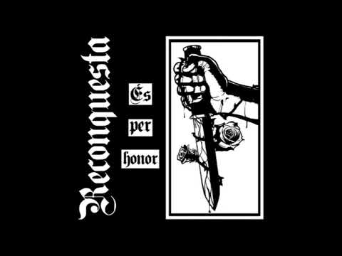 Reconquesta - És per honor