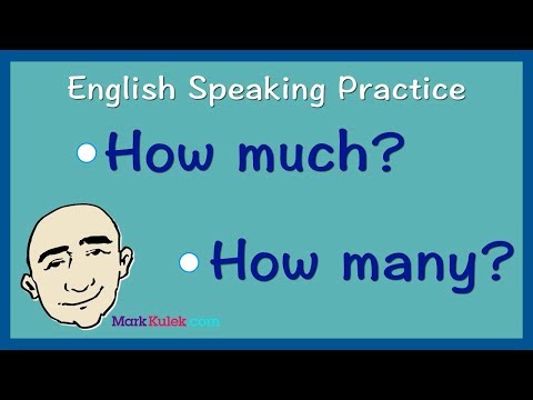 How Much? vs How Many? - English Speaking Practice | Learn English - Mark Kulek ESL