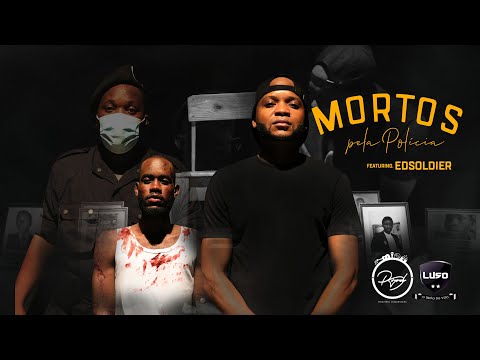 Luso - Mortos pela Polícia (feat. Soldier) (Vídeo Official)