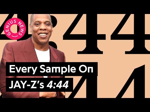 Every Sample On JAY-Z's '4:44' | Genius News