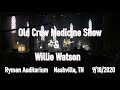 C.C. Rider - Old Crow Medicine Show & Willie Watson @ The Ryman Auditorium Nashville, TN 9/18/20