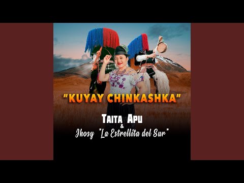 Kuyay Chinkashka