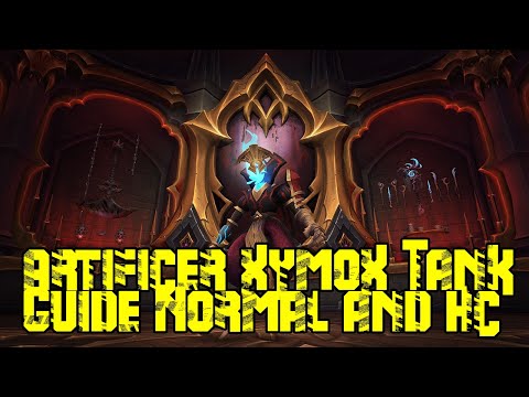 Artificer Xymox Castle Nathria Raid Tank Guide Normal and Heroic Shadowlands