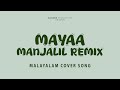 Mayaa Manjalil Malayalam Cover Song Evergreen Malayalam Melody Backer Production