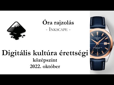 Óra rajzolás - 2022. október középszintű digitális kultúra érettségi: grafika