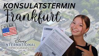 Ablauf Konsulatstermin Frankfurt | Q1 Visa | Disney CRP Germany