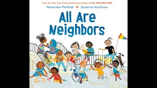 All Are Neighbors - Kids Read Aloud Audiobook