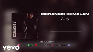 Audy - Menangis Semalam (Official Audio)
